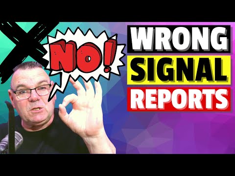 Am I Giving Out the Wrong Signal Reports?