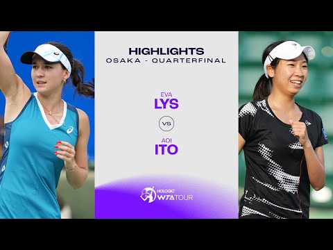 Eva Lys vs. Aoi Ito | 2024 Osaka Quarterfinal | WTA Match Highlights