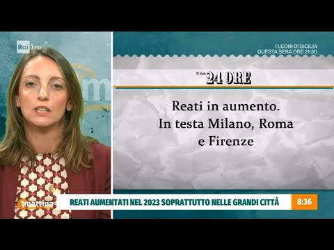 Indice criminalità 2024: Milano, Roma e Firenze le città meno sicure - Unomattina 17/09/2024