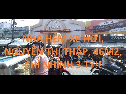 Nhà hẻm xe hơi, 46m2 đường vip Nguyễn Thị Thập, Quận 7, buôn bán tốt, chỉ nhỉnh 3 tỷ