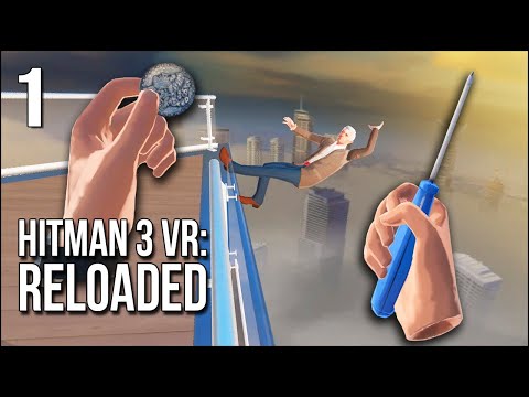 Hitman 3 VR: Reloaded | Part 1 | Our Assassin is Back But Is ...