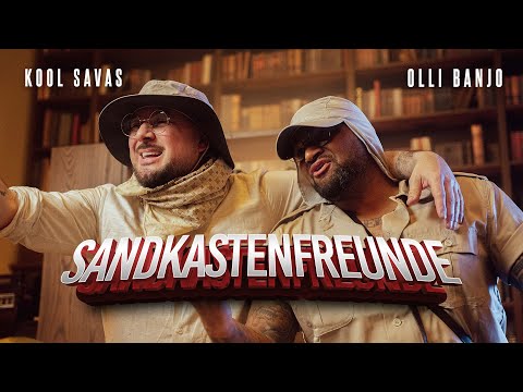 Kool Savas - Sandkastenfreunde (feat. Olli Banjo) (prod. Shootdown Beatz & Kwake)