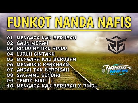 DJ FUNKOT NANDA NAFIS FULL ALBUM YANG KALIAN CARI || NANDA NAFIS || RAJA FUNKOT
