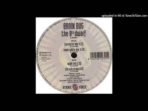 Brainbug - The Eighth Dwarf (The Witch Mix)