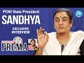 POW State President Sandhya Exclusive Interview | Dialogue With Prema