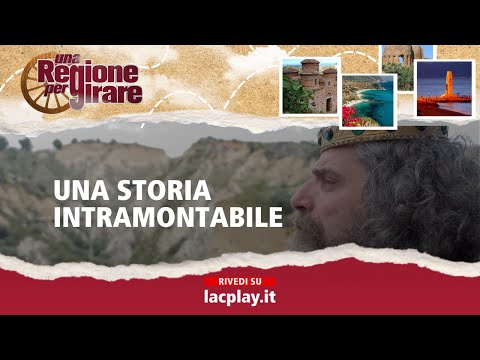 Una storia intramontabile - Una Regione per Girare