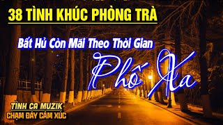 Tình Khúc Phòng Trà Hay Nhất 2025 NGHE RÓT MẬT VÀO TAI ➤ Nhạc Vàng Xưa Bất Hủ Còn Mãi Theo Thời Gian