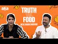 Truth or food ft. Tharun Bhascker in aha Bhojanambu hosted by Lakshmi Manchu
