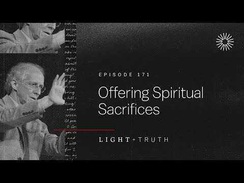 Offering Spiritual Sacrifices