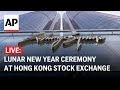LIVE: Hong Kong Stock Exchange kicks off first trading day of Lunar New Year
