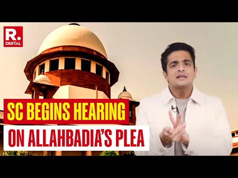 BREAKING: Supreme Court Begins Hearing Of Ranveer Allahbadia’s Plea Against Multiple FIRs