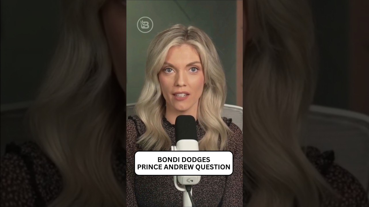 Pam Bondi DODGES Prince Andrew question