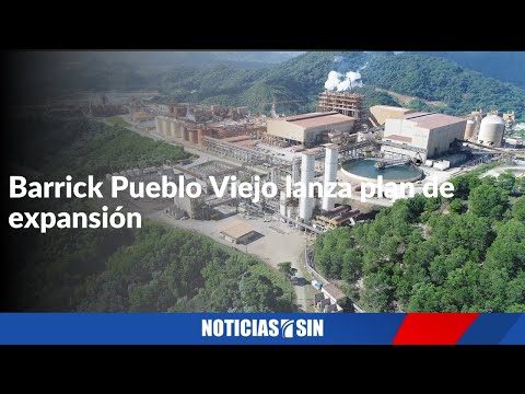 Barrick Pueblo Viejo lanza plan de expansión