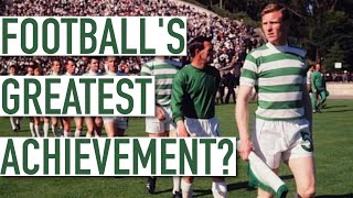“Within 30 Miles of Celtic Park”: Celtic’s Lisbon Lions’ European Cup Miracle “Within 30 Miles of Celtic Park”: Celtic’s Lisbon Lions’ European Cup Miracle