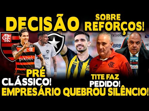 DECISÃO TOMADA SOBRE REFORÇOS! EMPRESÁRIO DE CORONADO QUEBRA SILÊNCIO! PRÉ-CLÁSSICO! FLA X BOTA!