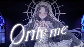Only me feat. 蛇宵ティア【MV】