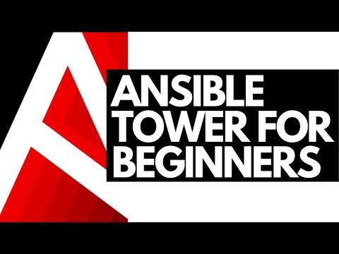 Ansible Tower for Beginners | Ansible Tower Automation