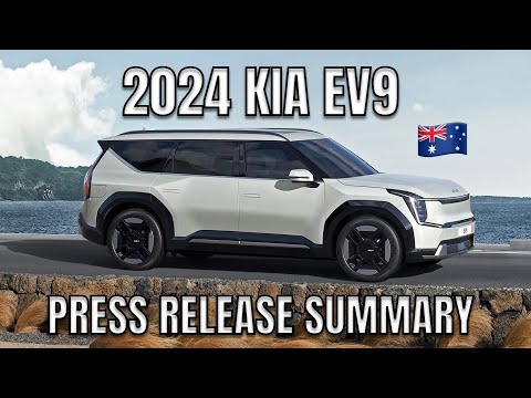 2024 KIA EV9 PRESS RELEASE SUMMARY Highlights Commentary Impressions