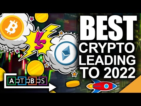 Ethereum VS Bitcoin! Best Crypto Leading Up To 2022