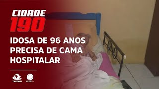 Idosa de 96 anos precisa de cama hospitalar