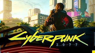 Cyberpunk 2077 - E3 2018 Trailer