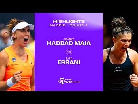 Beatriz Haddad Maia vs. Sara Errani| 2024 Madrid Round 2 | WTA Match Highlights