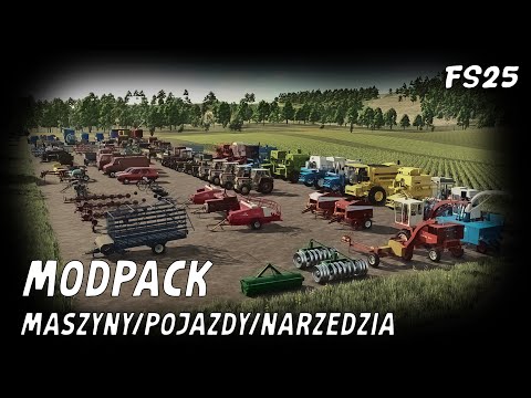 🚜ModPack🚜Maszyny/Pojazdy/Narzędzia v1.0.0.0