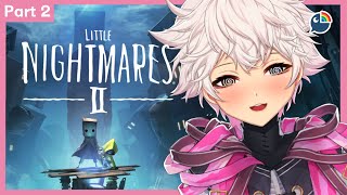 【 Little Nightmares II 】LET'S SURVIVE!!!!【 NIJISANJI | Derem Kado 】