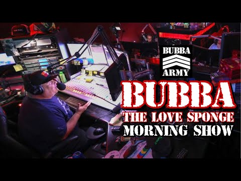 The Bubba the Love Sponge Show - 8/19/2022- #TheBubbaArmy
