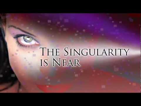 The Singularity Is Near'