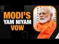 PM Modi vows to strictly adhere to the Yam-Niyam 11 days before Pran Pratishtha in Ayodhya