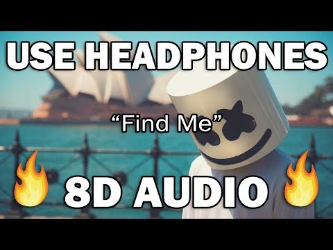 Marshmello - Find me (8D AUDIO)