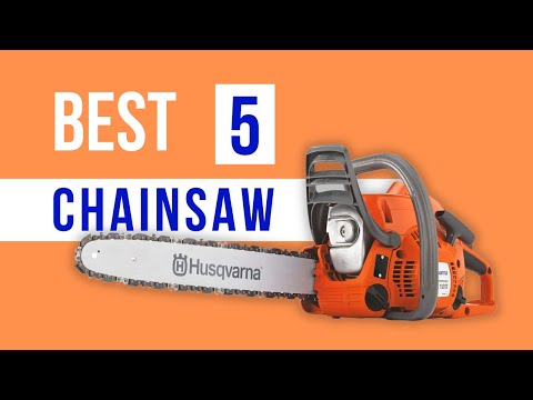 Best Chainsaw (Top 5 Picks)