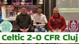 Celtic 2-0 CFR Cluj | Post-Match Pint