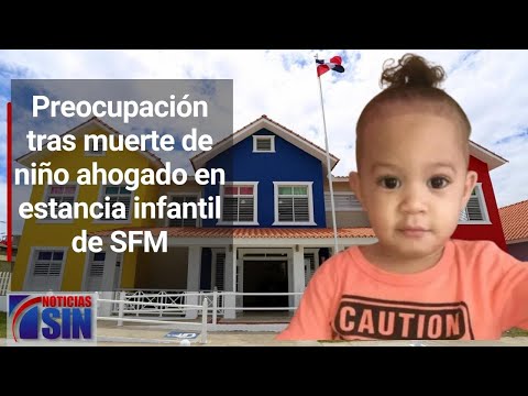 Padres del Gran Santo Domingo preocupados tras muerte de niño ahogado en estancia infantil de SFM