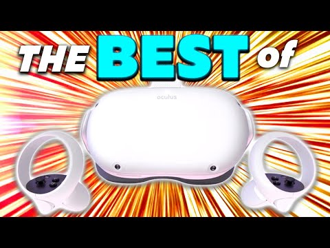 The BEST Oculus Quest and Quest 2 VR Games of 2021