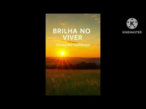 Brilha no viver - 1º soprano