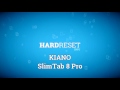 Hard Reset KIANO SlimTab 8 Pro - Remove Password / Format