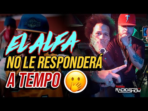 LA RAZON POR LA QUE "EL ALFA EL JEFE" NUNCA LE VA A RESPONDE  A "EL MAESTRO TEMPO"