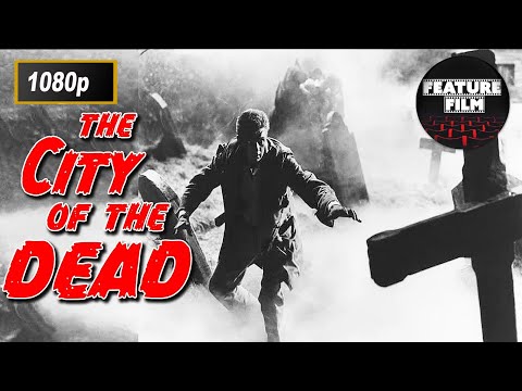 The City of the Dead (1960) - Full Movie in 1080p HD | Watch Online Free | Classic Horror Thriller