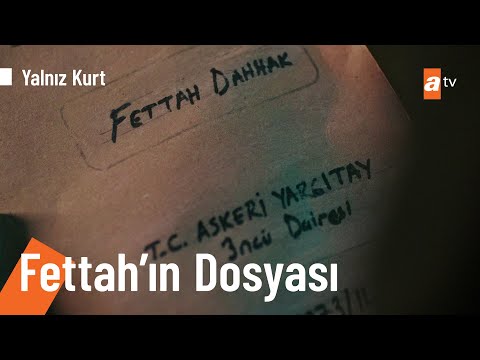 Fettah'ın yargı dosyası! - @Yalnız Kurt 9. Bölüm