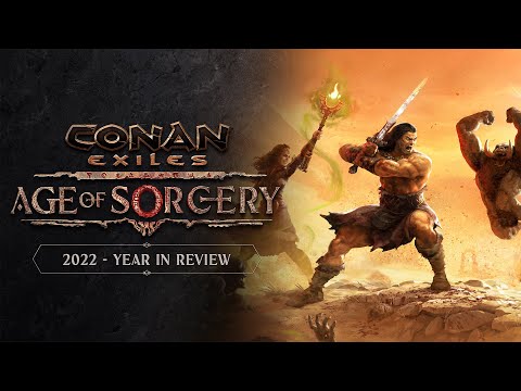 Conan Exiles 2022 in Review: Development Recap