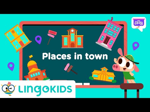Learn about PLACES IN TOWN 🏙️| VOCABULARY FOR KIDS | Lingokids