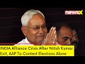 INDIA Alliance Crisis After Nitish Kumar Exit | AAP To Contest Elections Alone | NewsX