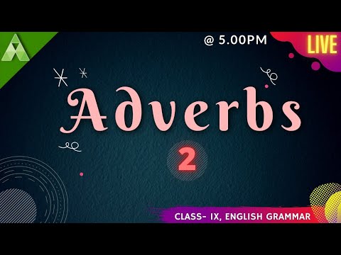 Adverb-2 | Live Quiz | English | Class-9 | Aveti Learning |