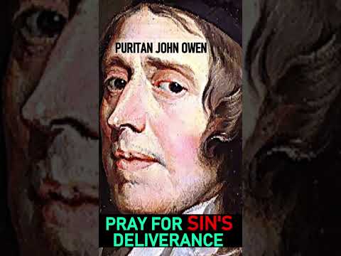 Pray For Sin's Deliverance - Puritan John Owen #shorts #christianshorts #prayer #jesuschrist #jesus