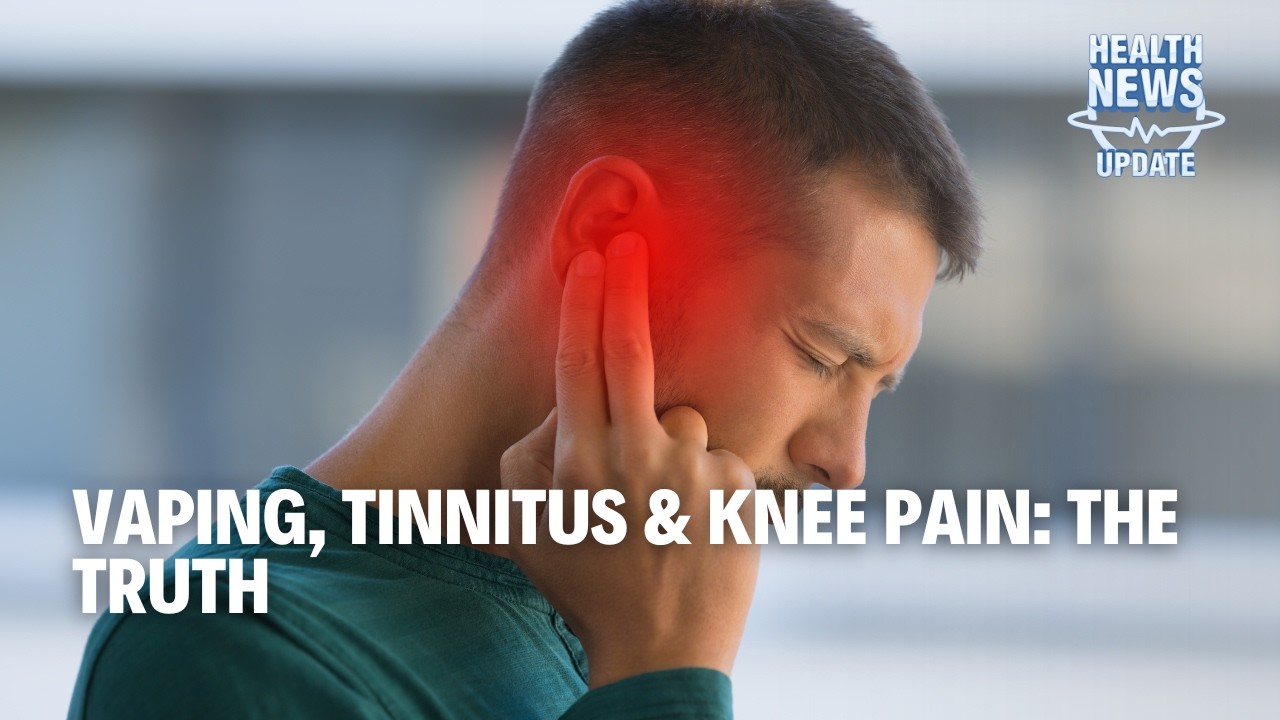 Youth Vaping Risks, Tinnitus Explained & Knee Osteoarthritis Treatment Updates | Health News Update