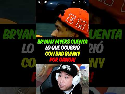 Bryant Myers cuenta lo que ocurrió con Bad Bunny por Ganga 😱