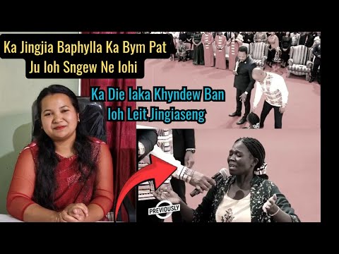 Ka Jingjia Ka Ba Phim Pat Ju Ioh Sngew Ne Iohi Myno² Kum Kane