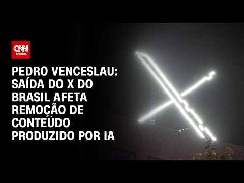 Pedro Venceslau: Saída do X do Brasil afeta remoção de conteúdo produzido por IA | BASTIDORES CNN